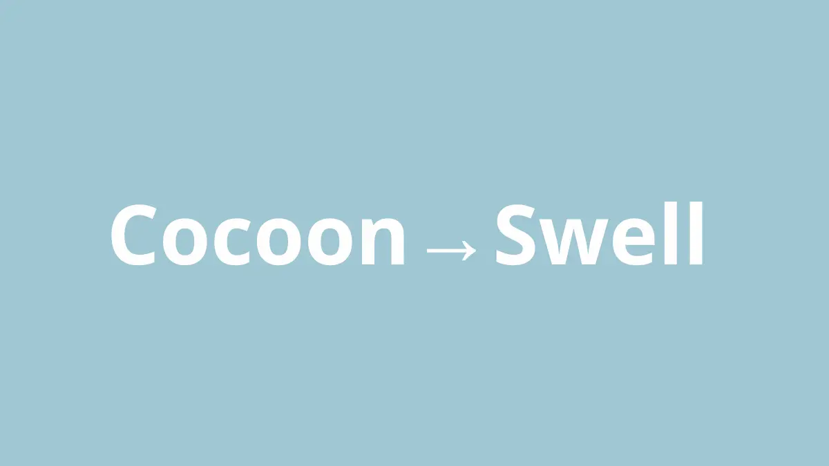 【アイキャッチ】Cocoon→Swell